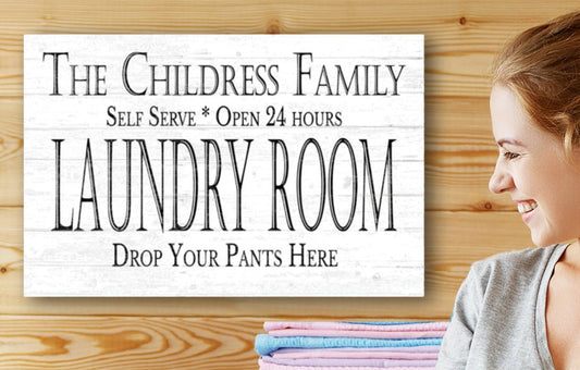 Custom Laundry Room Sign - DROP YOUR PANTS HERE
