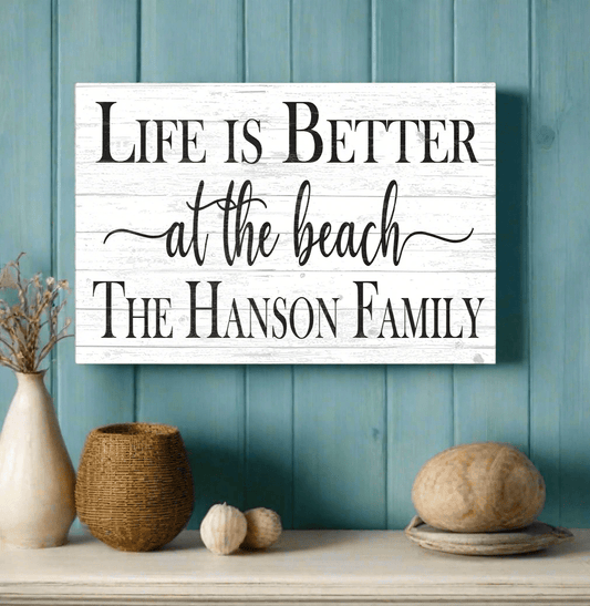 Personalized Beach House Sign – “Life Is Better at the Beach” | Custom Family Name Coastal Wall Art
