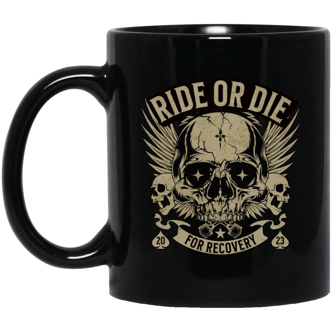 Custom Recovery Mug | Inspiring Sobriety | Ride or Die For Recovery