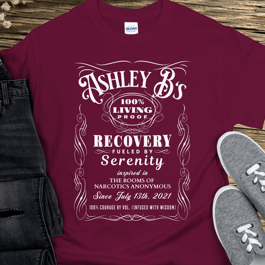 Custom Recovery T-Shirt | Inspiring Sobriety | (Custom) 100% Living Proof