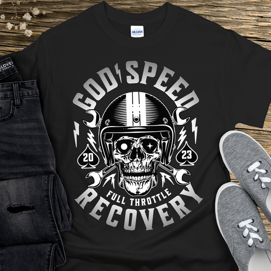 Custom Recovery T-Shirt | Inspiring Sobriety | God Speed - Full Throttle Recovery