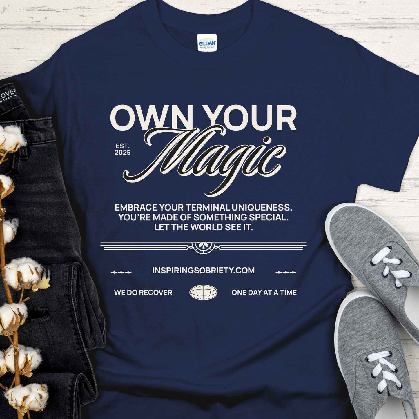 Custom Recovery T-Shirt | Inspiring Sobriety | Own Your Magic