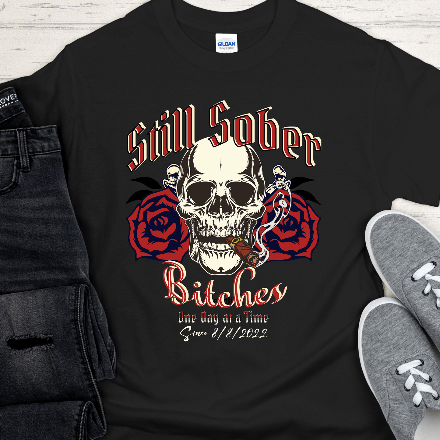 Custom Recovery T-Shirt | Inspiring Sobriety | Still Sober Bitches