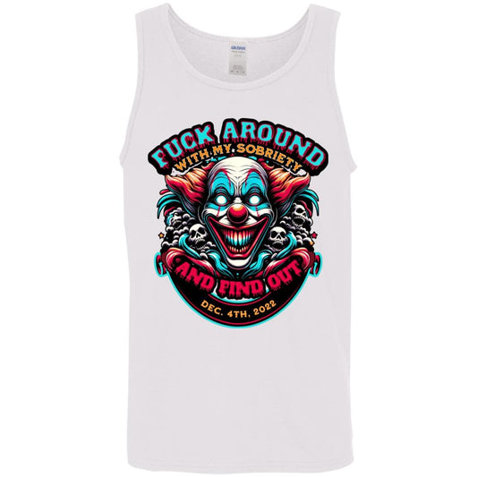 Custom Recovery Unisex Tank | Inspiring Sobriety | F#CK Around Find Out