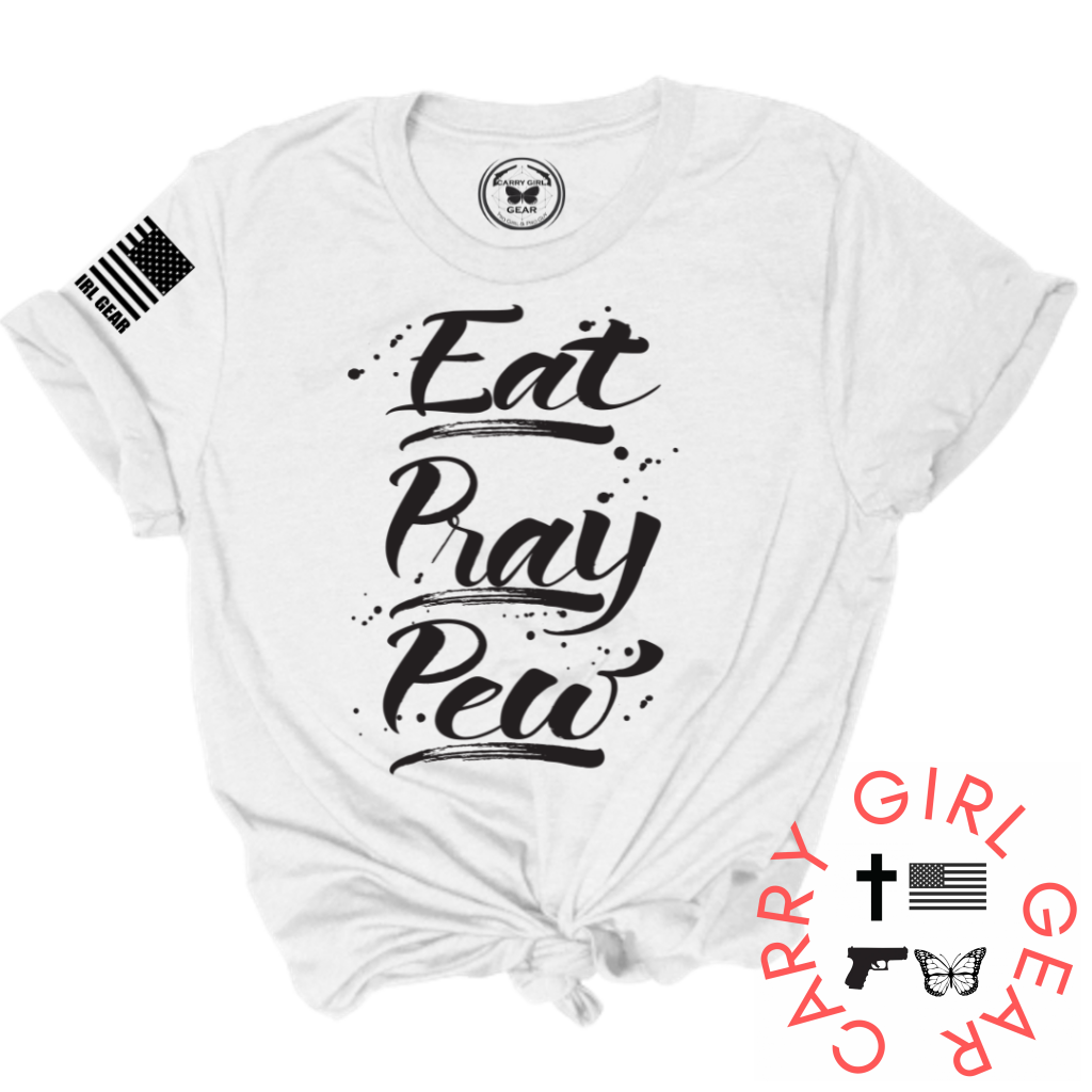 EAT PRAY PEW Tee