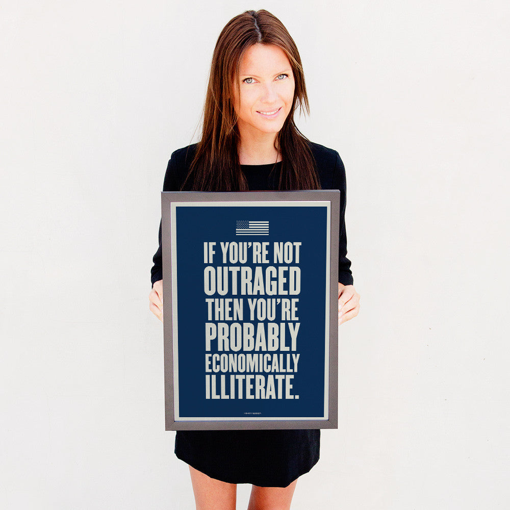 If You're Not Outraged Poster