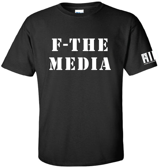 F-The Media! T-Shirt