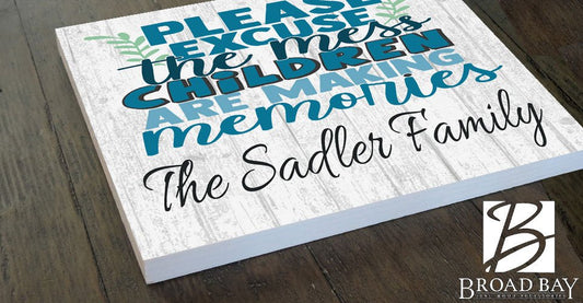 Funny Farmhouse Style Sign Custom Personalized Gift Excuse the Mess
