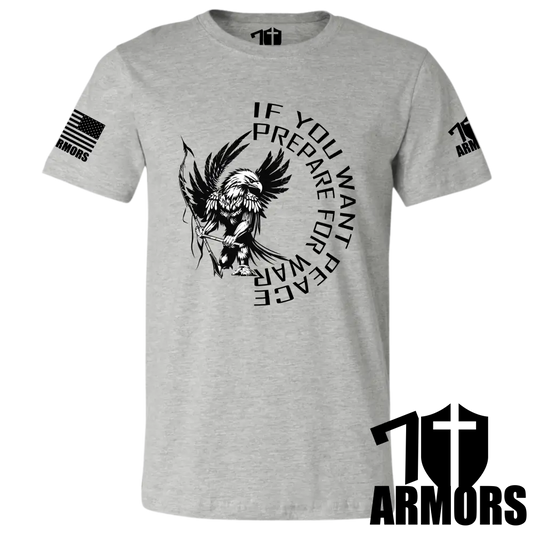 IF YOU WANT PEACE T-SHIRT