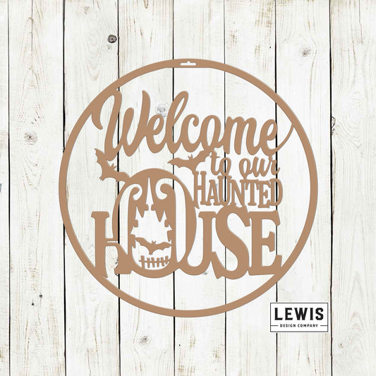 Welcome to Our Haunted House Metal Halloween Door Hanger, Halloween Decor, Fall Wreath, Haunted House Sign, Metal Art, Halloween Decoration