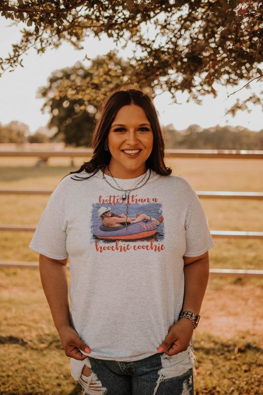 Hotter Than a Hoochie Coochie Tee