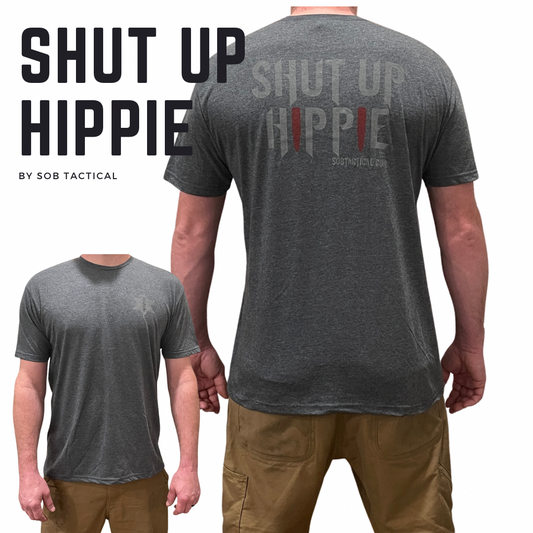 Make a Statement with the "Shut Up Hippie" Shirt!