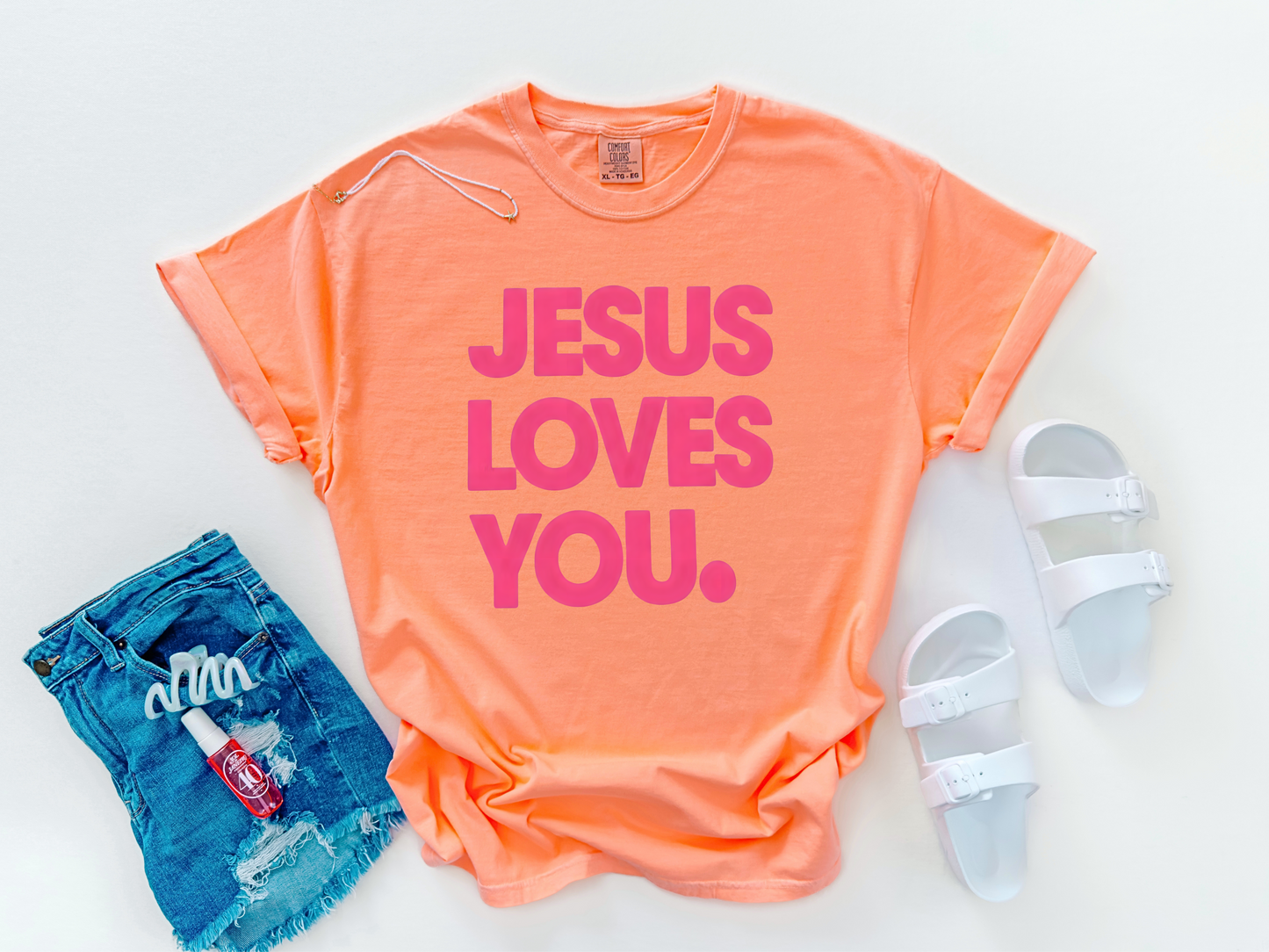 Jesus Loves You T-Shirt