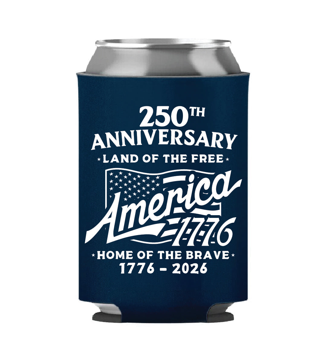 250th Anniversary - Home Of The Brave Blue Koozie - 4699