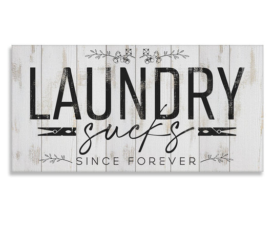 Laundry Sucks Since Forever - Canvas