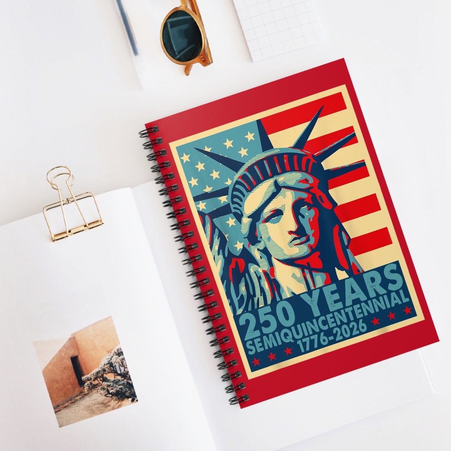 Liberty Semiquicentennial Notebook – America’s 250th Anniversary