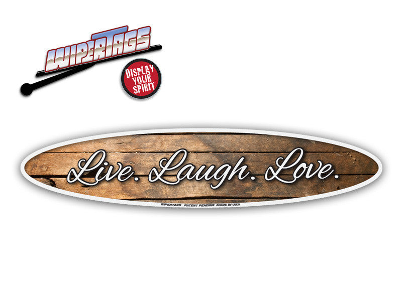 Live, Laugh, Love Wood Grain WiperTags