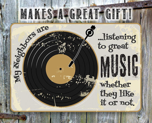 Listening To Great Music - Metal Sign