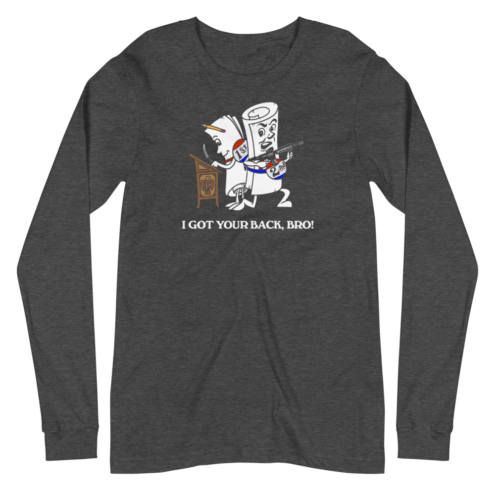I Got Your Back Bro 2nd Amendment Unisex Long Sleeve Tee