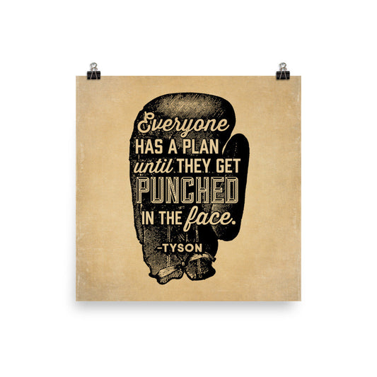 Everyone Has A Plan Until They Get Punched In The Face Parchment Print