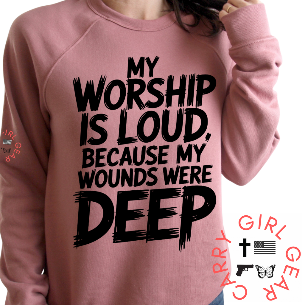 MY WORSHIP IS LOUD SWEATSHIRT