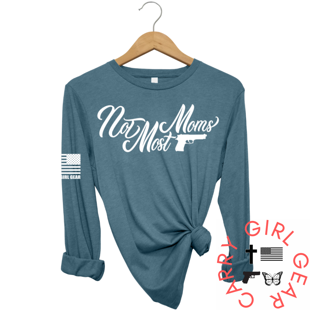 NOT MOST MOMS Long Sleeve
