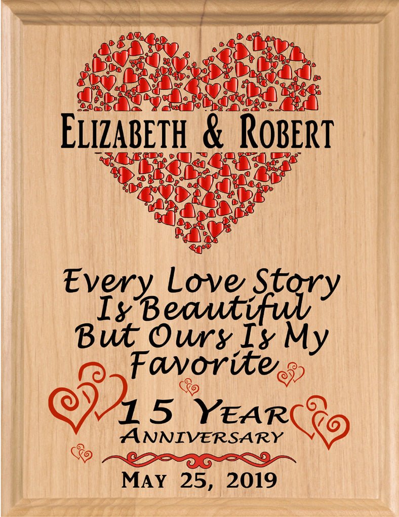 15 Year Anniversary Gift – Personalized Plaque with “Every Love Story Is Beautiful” Inscription