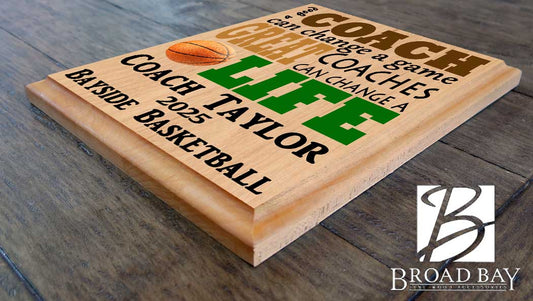 Custom Basketball Coach Gift – Personalized Wood Plaque with Name & Year – “Great Coaches Change Lives” – Solid Wood – USA Made – 11x8.5