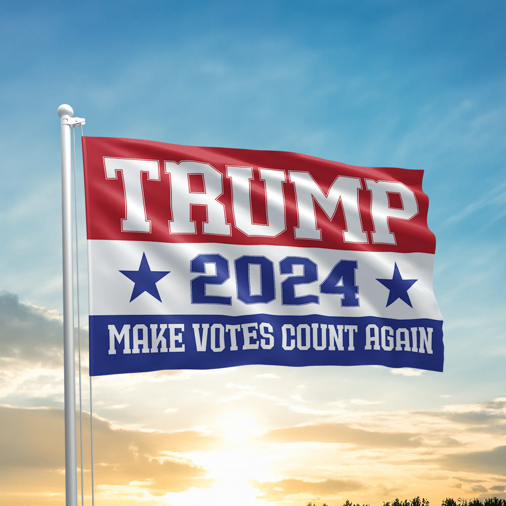 Trump 2024 Make Votes Count Again Flag