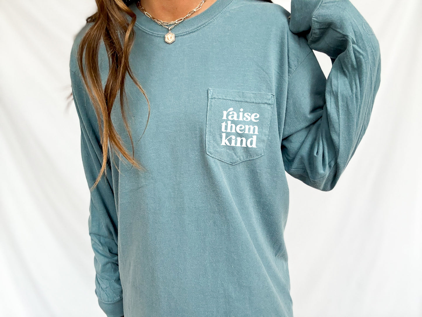 Raise Them Kind Long Sleeve Pocket T-Shirt