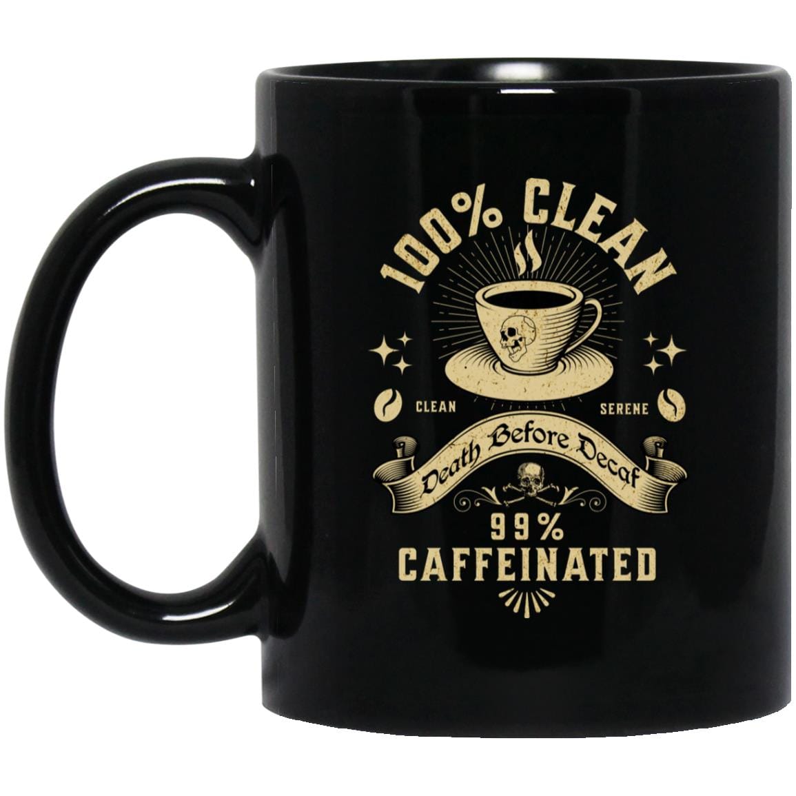 Recovery Coffee Mug | Inspiring Sobriety | 100% Clean 99% Caffeinated