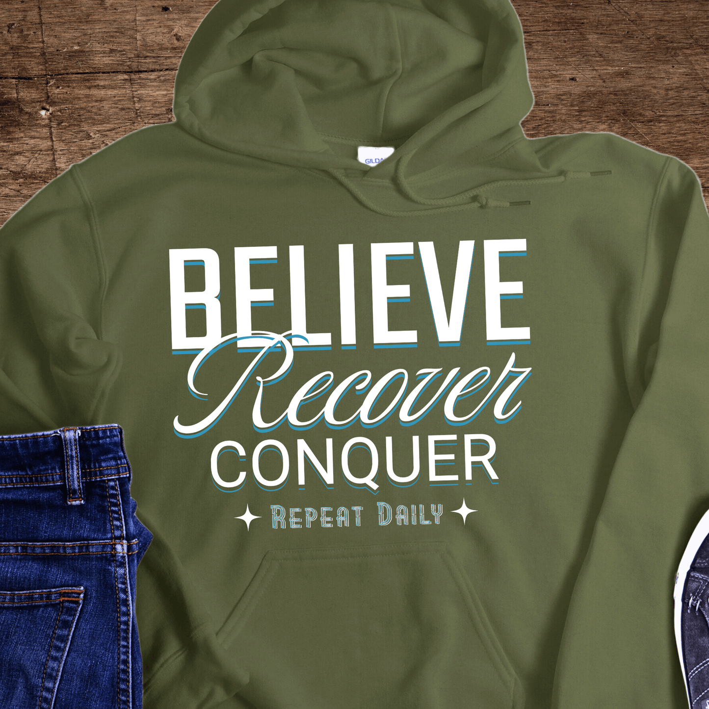 Recovery Hoodie | Inspiring Sobriety | Believe, Recover, Conquer