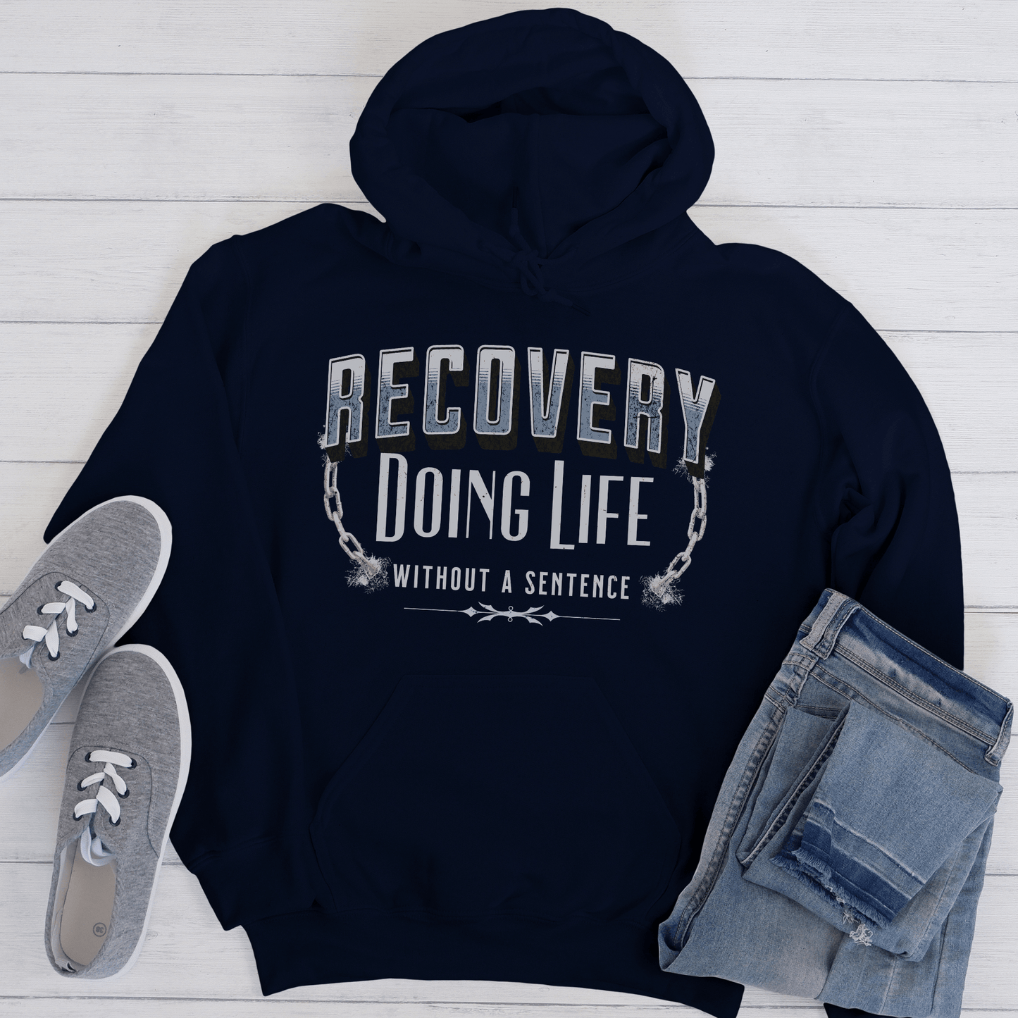 Recovery Hoodie | Inspiring Sobriety | Doing Life Without a Sentence