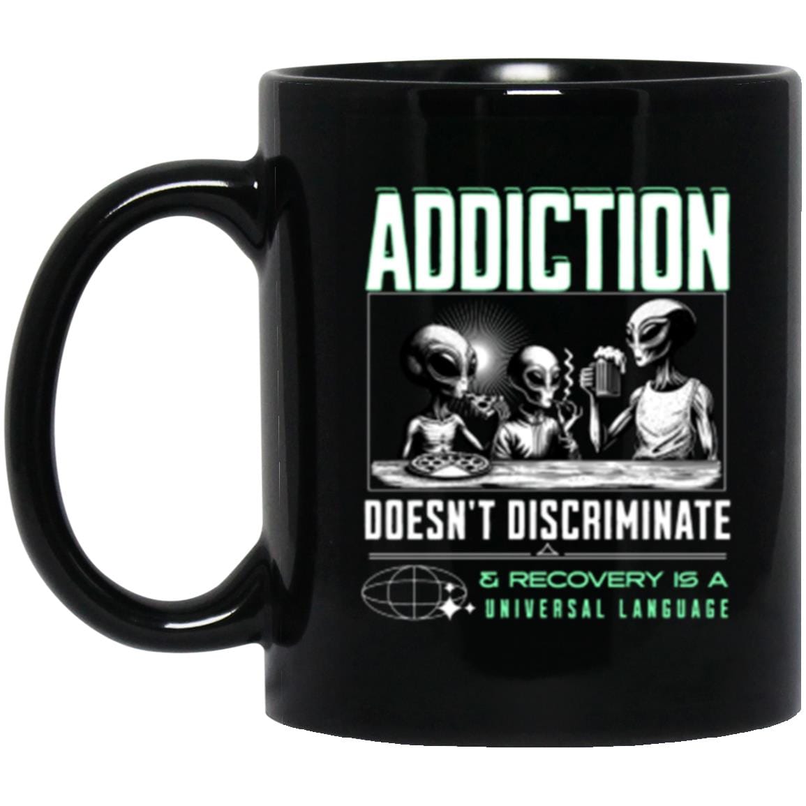 Recovery Mug | Inspiring Sobriety | Addicted Aliens