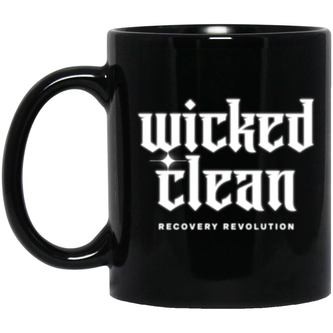 Recovery Mug | Inspiring Sobriety | Wicked Clean