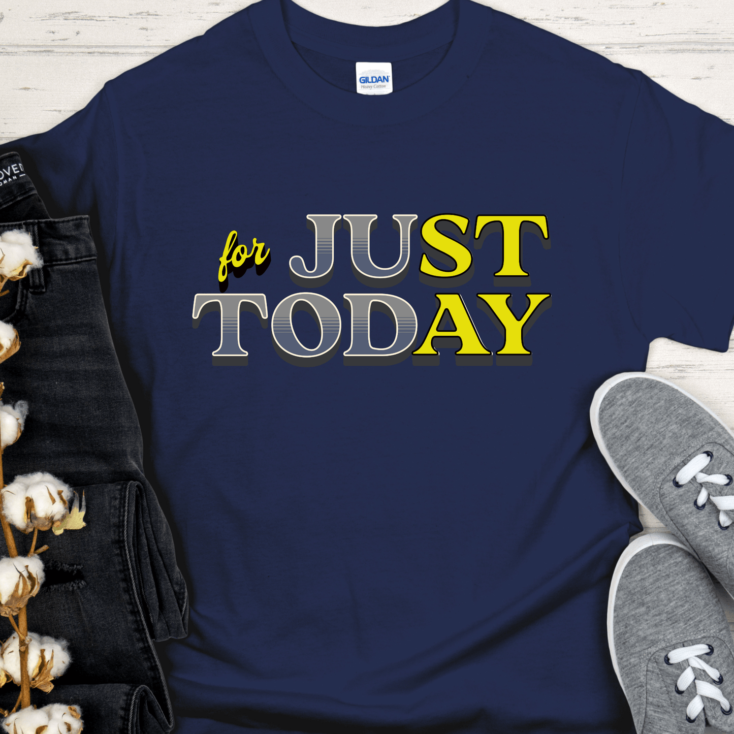 Recovery T-Shirt | Inspiring Sobriety | Just For Today (STAY)