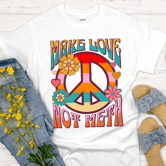 Recovery T-Shirt | Inspiring Sobriety | Make Love Not Meth (Retro)
