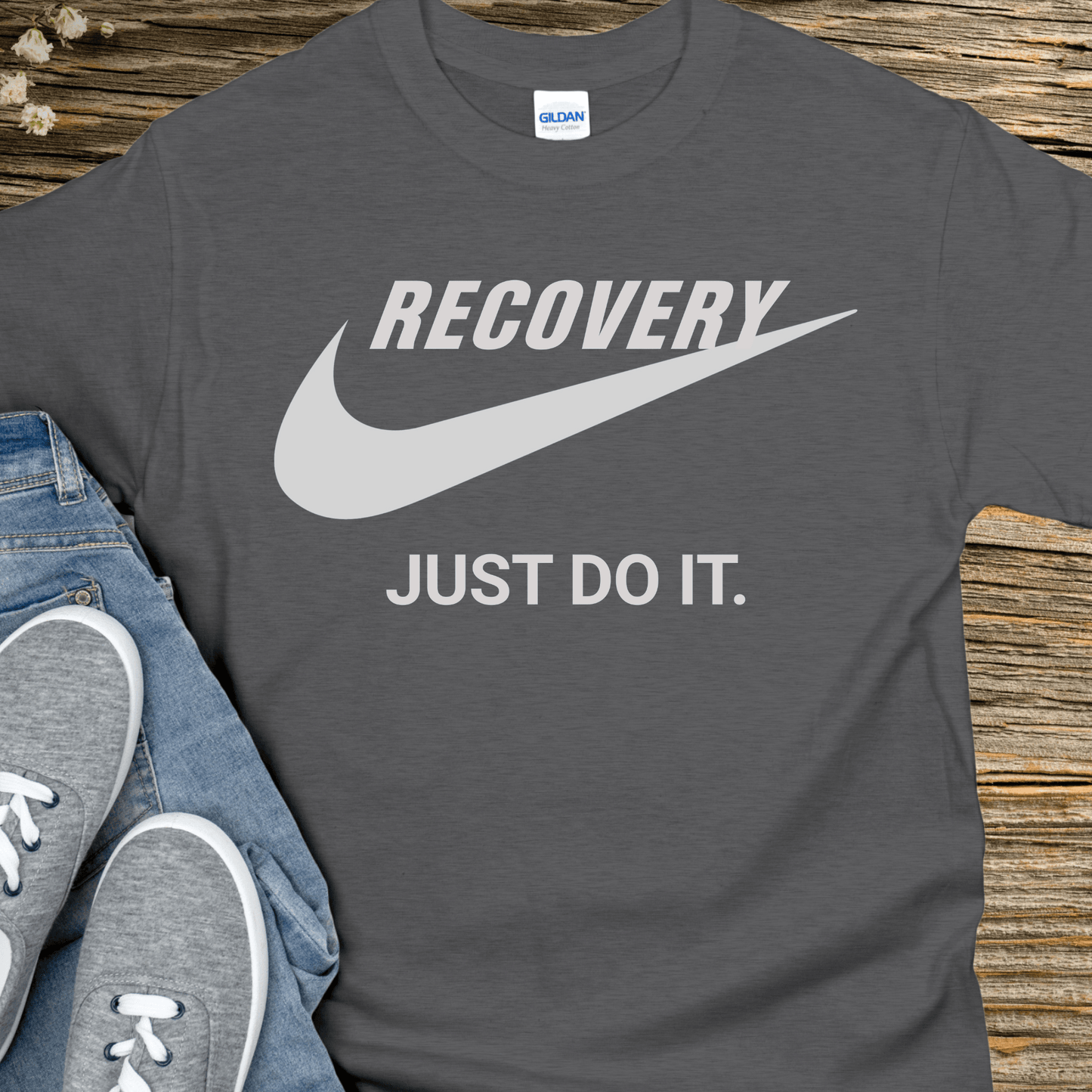 Recovery T-Shirt | Inspiring Sobriety | Recovery - Just Do It
