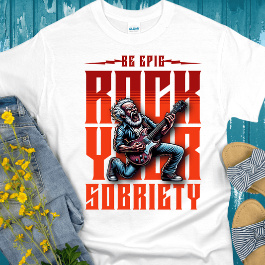 Recovery T-Shirt | Inspiring Sobriety | Rock Your Sobriety