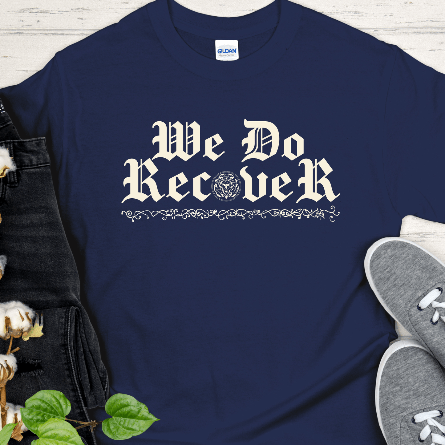 Recovery T-Shirt | Inspiring Sobriety | We Do Recover