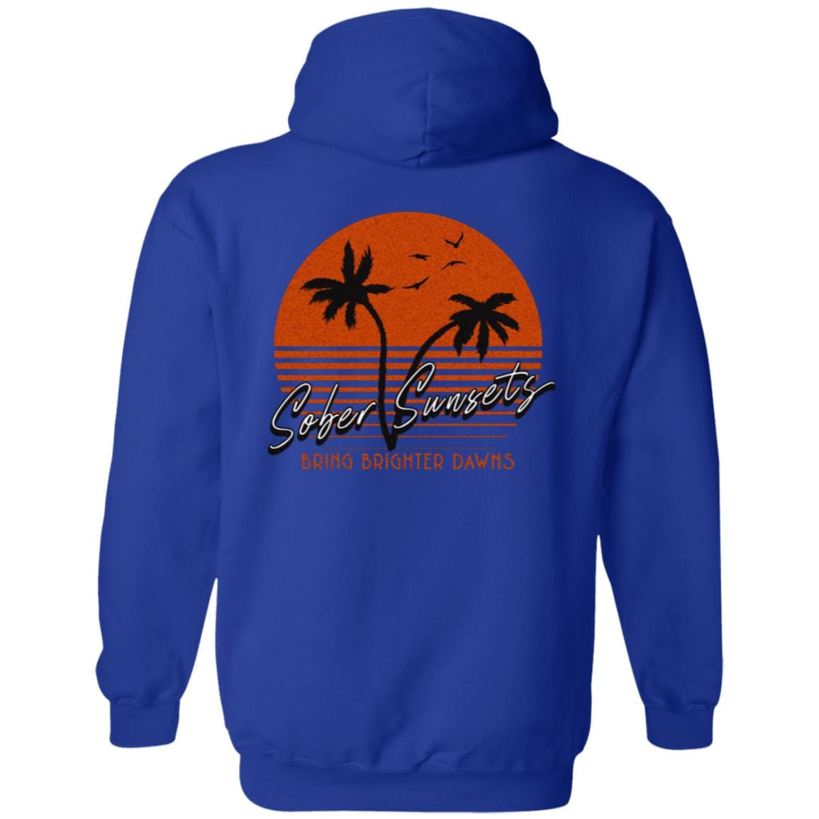 Recovery Zip Hoodie | Inspiring Sobriety | Sober Sunsets Bring Brighter Dawns
