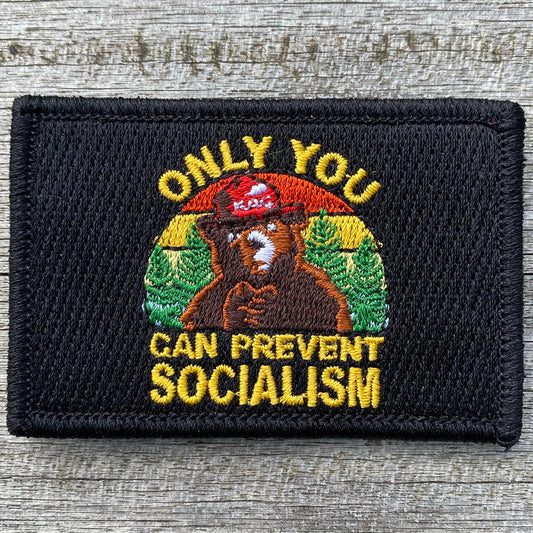 Smokey - Only You Can Prevent Socialism - 2" x 3" Patch