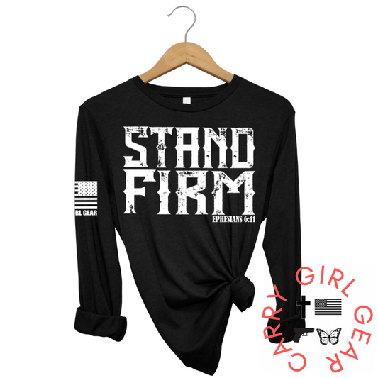 STAND FIRM Long Sleeve