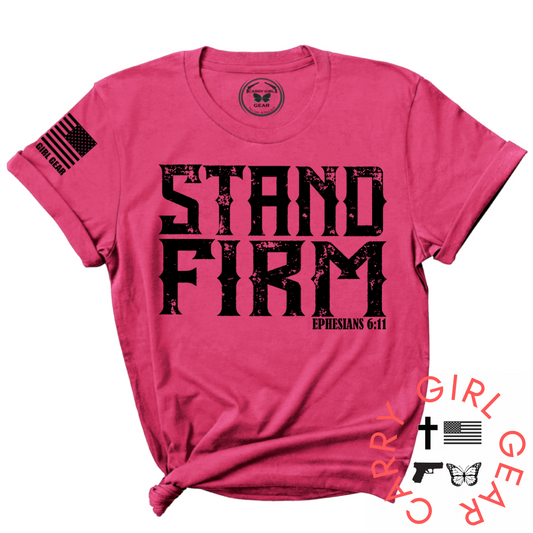 STAND FIRM Tee