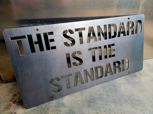 “The Standard is the Standard” Pittsburgh 11-gauge steel wall art piece