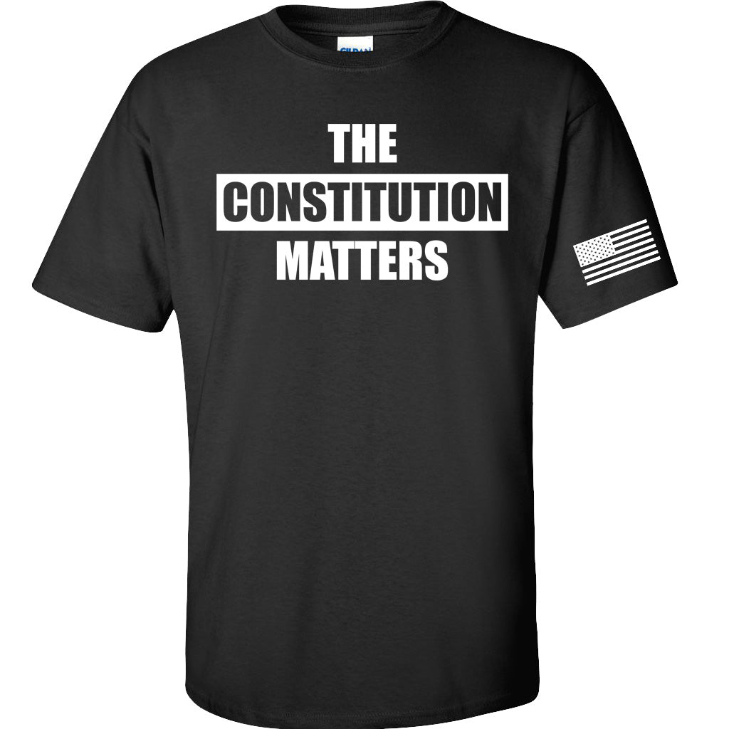 The Constitution MATTERS! T-Shirt