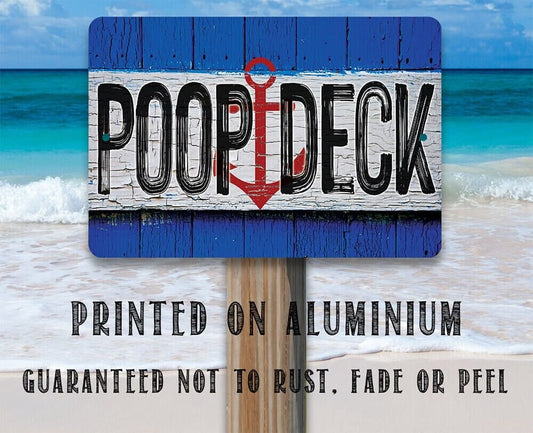 Poop Deck - Metal Sign