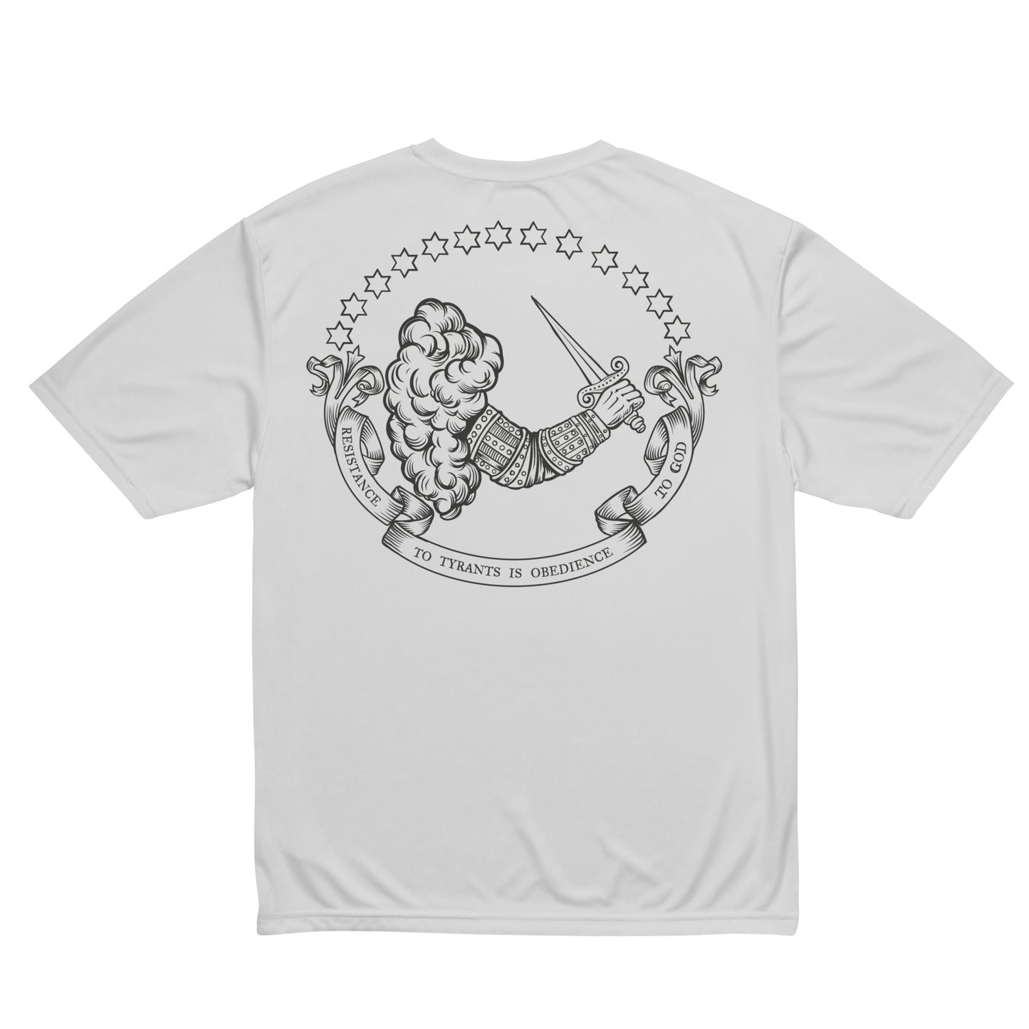 Resistance To Tyranny is Obedience To God Performance T-Shirt