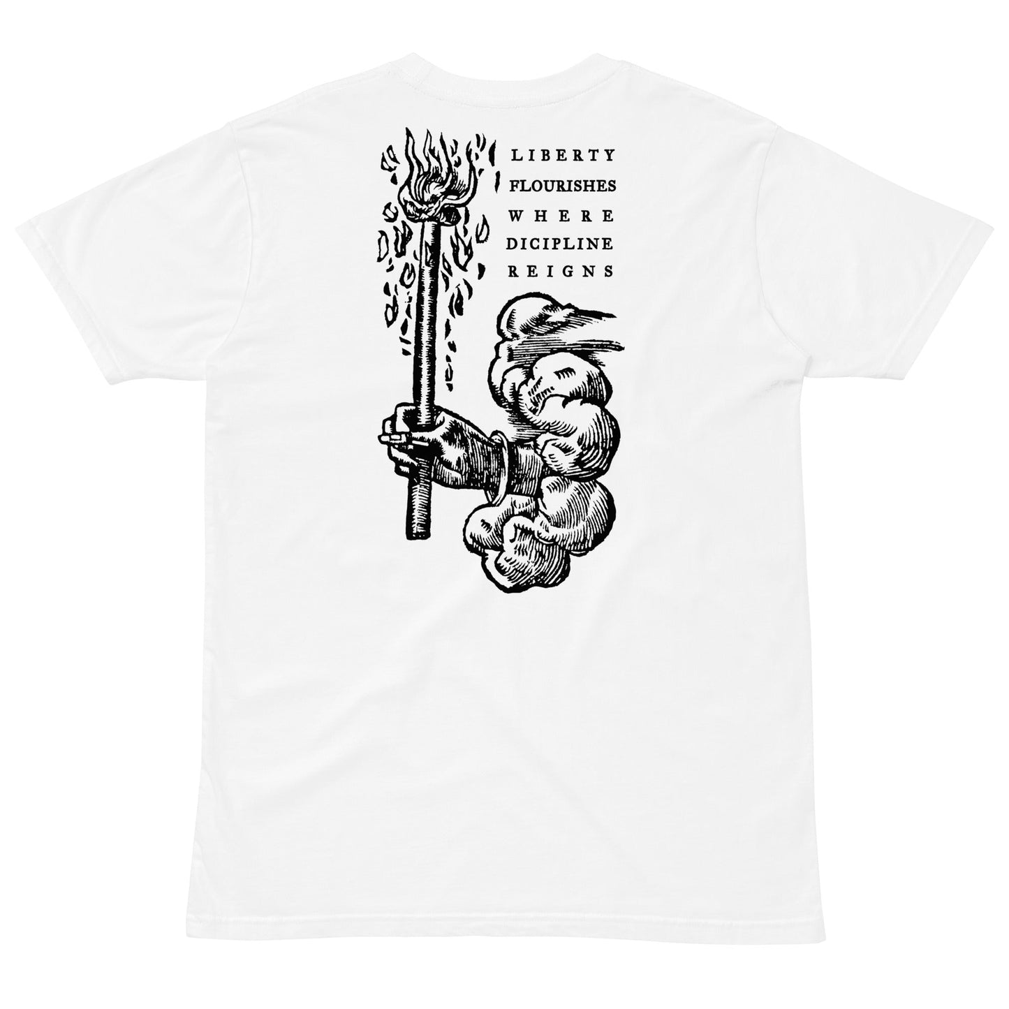Where Discipline Reigns Liberty Flourishes Graphic T-Shirt