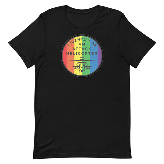 I Identify As An Attack Helicopter T-Shirt